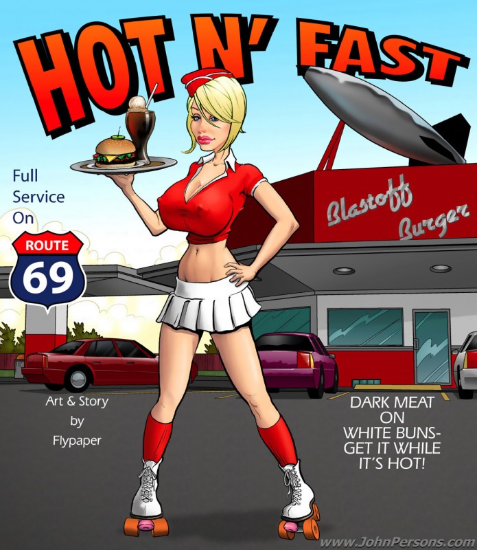 Hot n Fast by John Persons Porn Comic