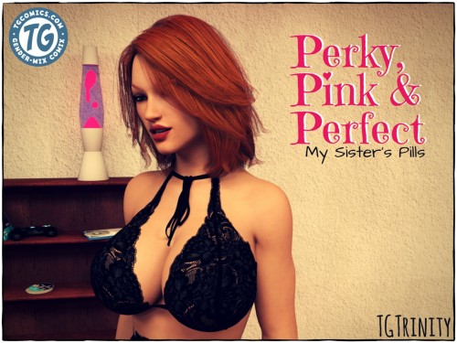 TGTrinity - My Sister’s Pills – Perky, Pink & Perfect 3D Porn Comic