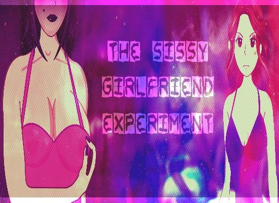 The Sissy Girlfriend Experiment by Jammye Jones Porn Game