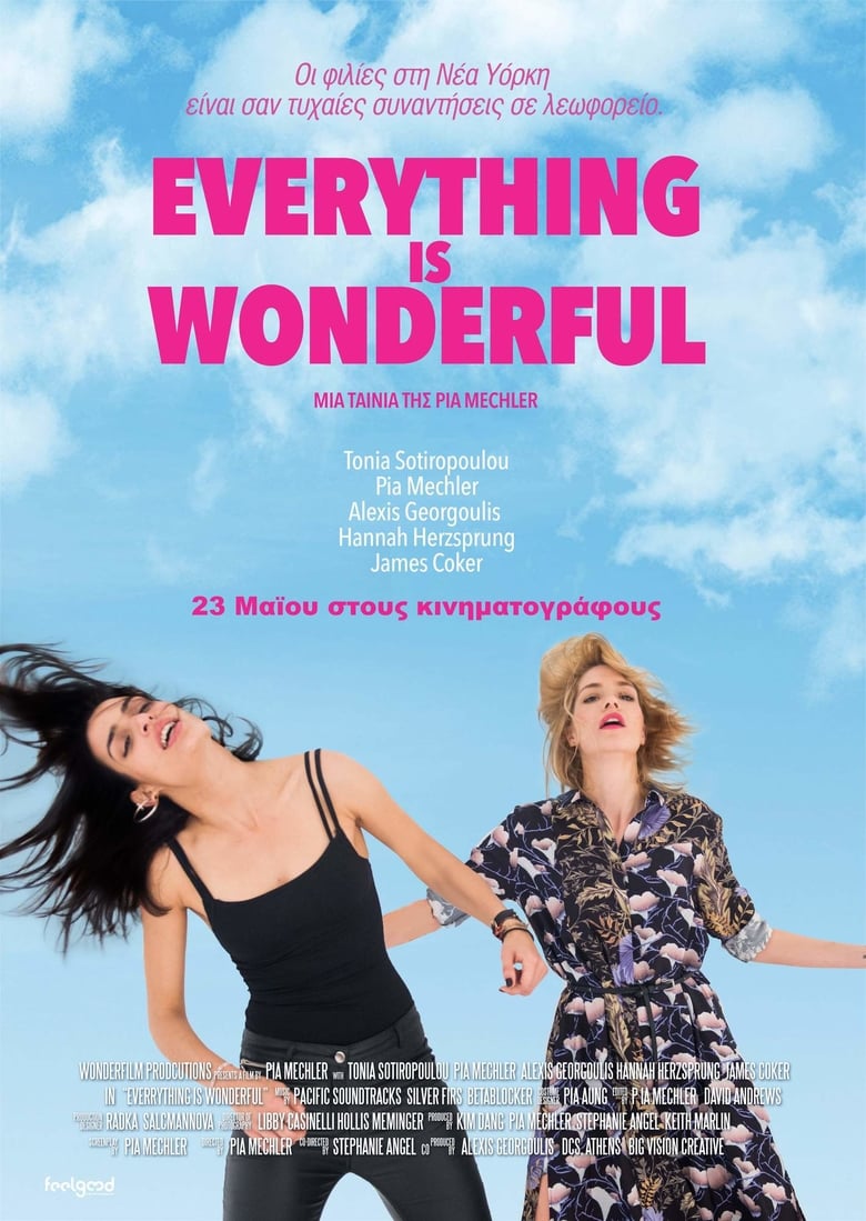 Everything was wonderful